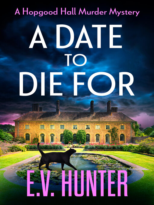 Title details for A Date to Die For by E.V. Hunter - Available